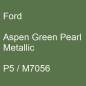 Preview: Ford, Aspen Green Pearl Metallic, P5 / M7056.